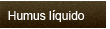Humus l�quido