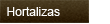 Hortalizas